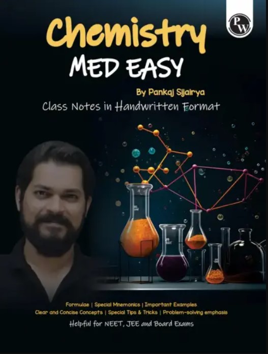 PW Chemistry Med Easy | Notes Formulas Tips & Tricks for NEET | JEE & Board Exams | Pankaj Sir Chemistry Handwritten Notes
